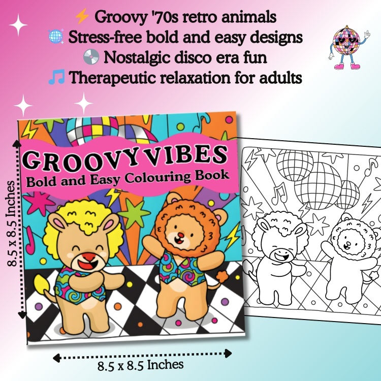 Groovy Vibes Bold and Easy Colouring Pages